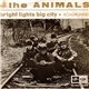 The Animals - Bright Lights Big City